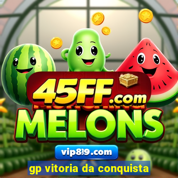 gp vitoria da conquista